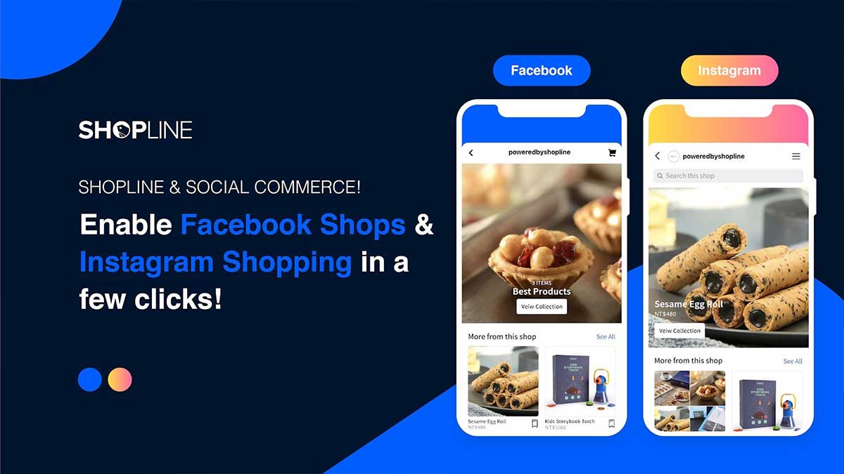 SHOPLINE Enables Seamless Selling on Facebook Shops and Instagram Shopping