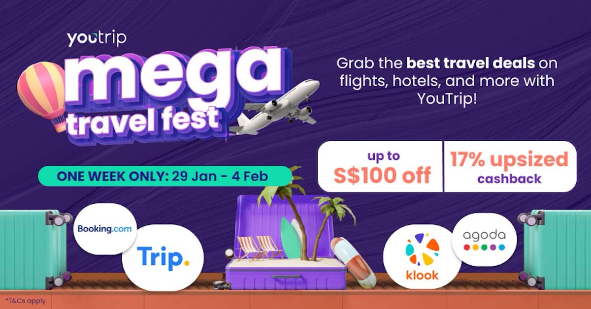 YouTrip Mega Travel Fest: Up to S$100 OFF and 17% Cashback for a Limited Time!