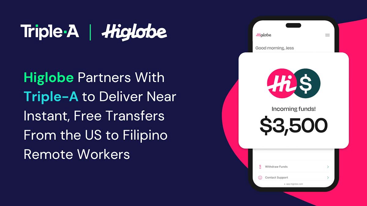 Higlobe Partners with Triple-A to Transform Cross-Border Payments for Filipino Freelancers